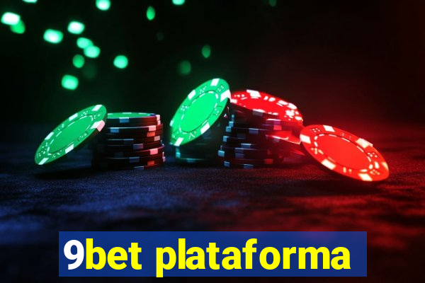 9bet plataforma